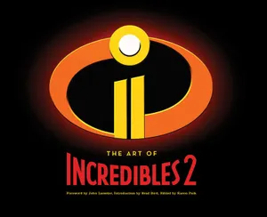 The Art of the Incredibles 2 - Disney Book